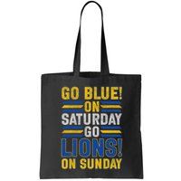 Go Blue On Saturday Go Lion On Sunday Bag