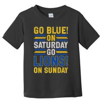 Go Blue On Saturday Go Lion On Sunday Toddler T-Shirt