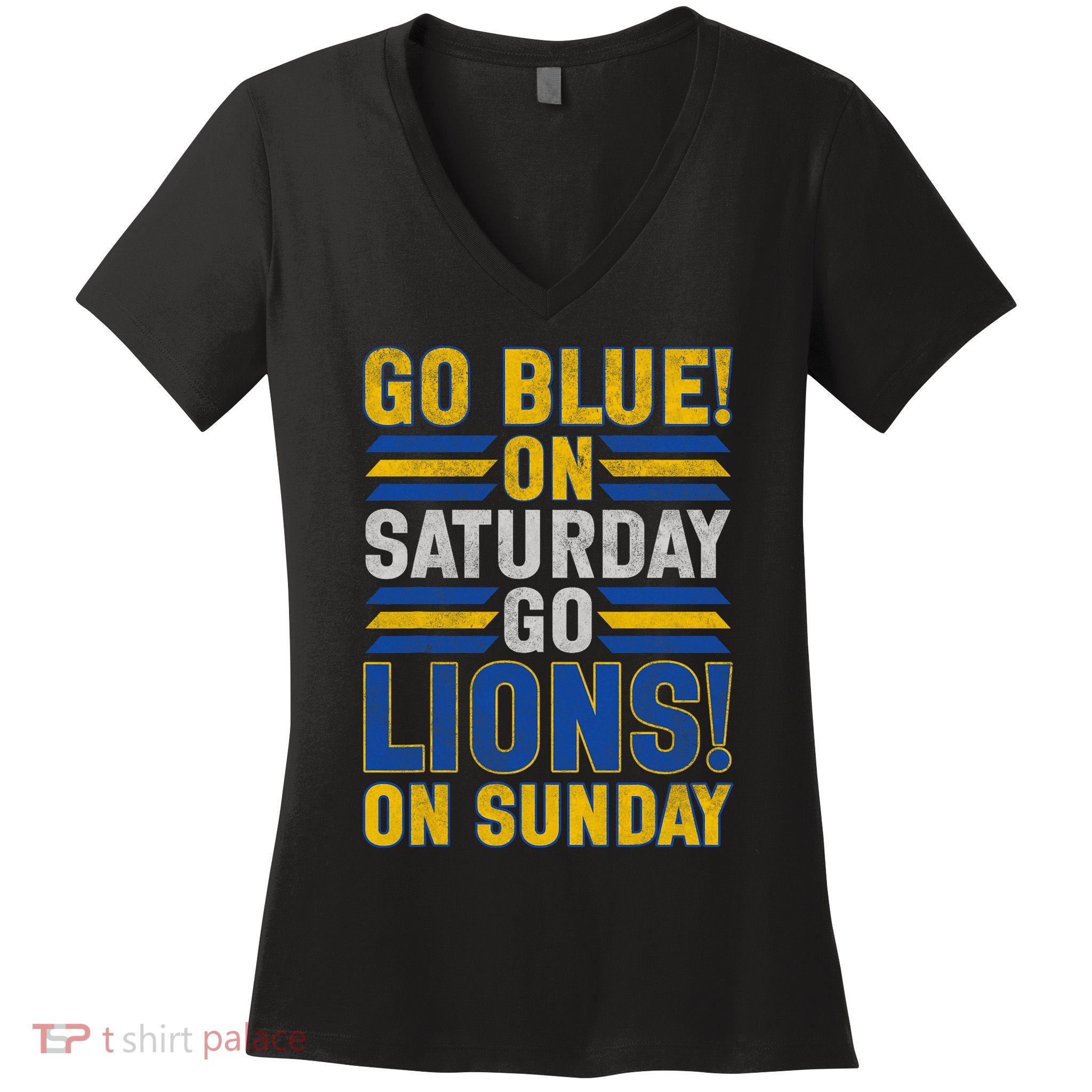 Go Blue On Saturday Go Lion On Sunday Women's V-Neck T-Shirt