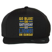 Go Blue On Saturday Go Lion On Sunday Wool Snapback Cap