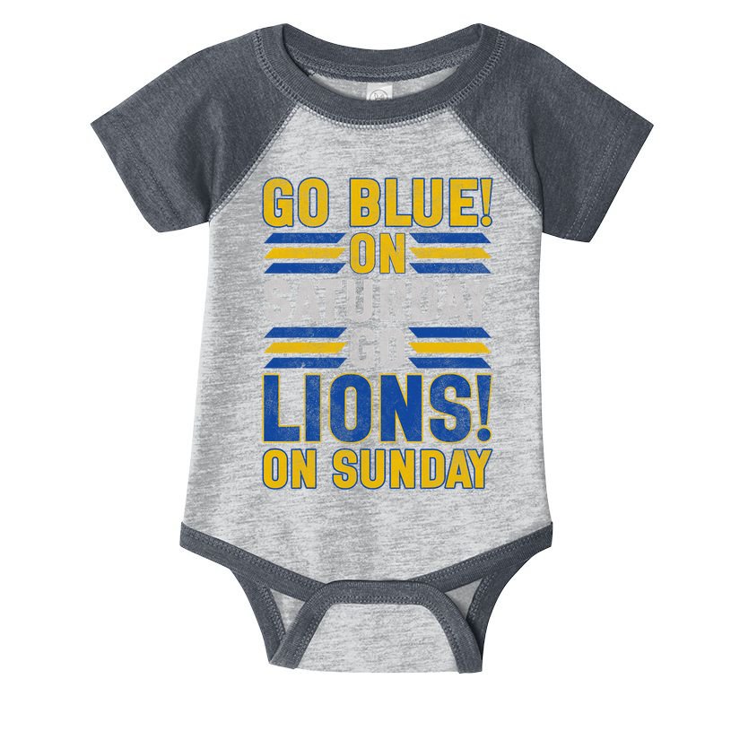 Go Blue On Saturday Go Lion On Sunday Infant Baby Jersey Bodysuit