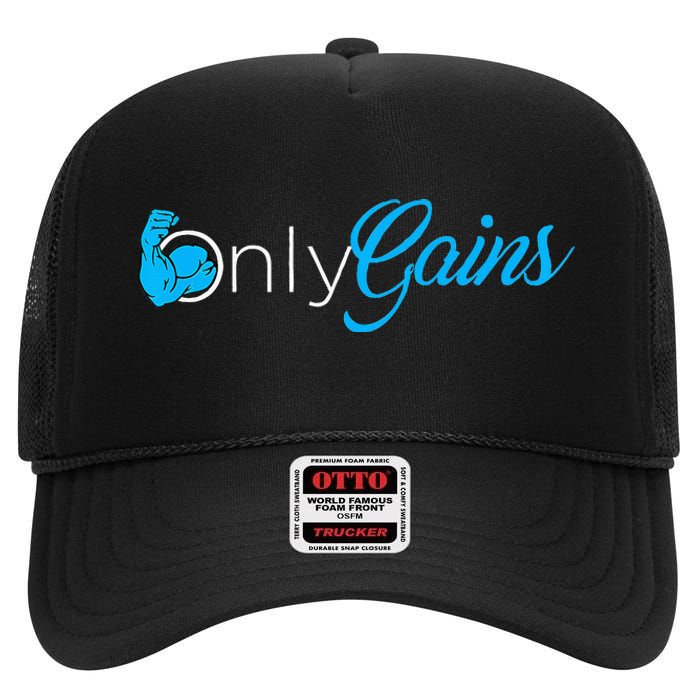 Gym Bodybuilder Only Gainz Only Gains High Crown Mesh Back Trucker Hat