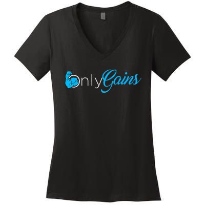 Gym Bodybuilder Only Gainz Only Gains Women's V-Neck T-Shirt