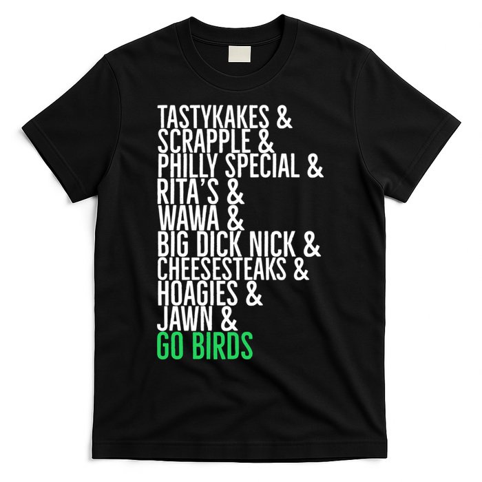 Go Birds. (Only Philly People Understand) T-Shirt