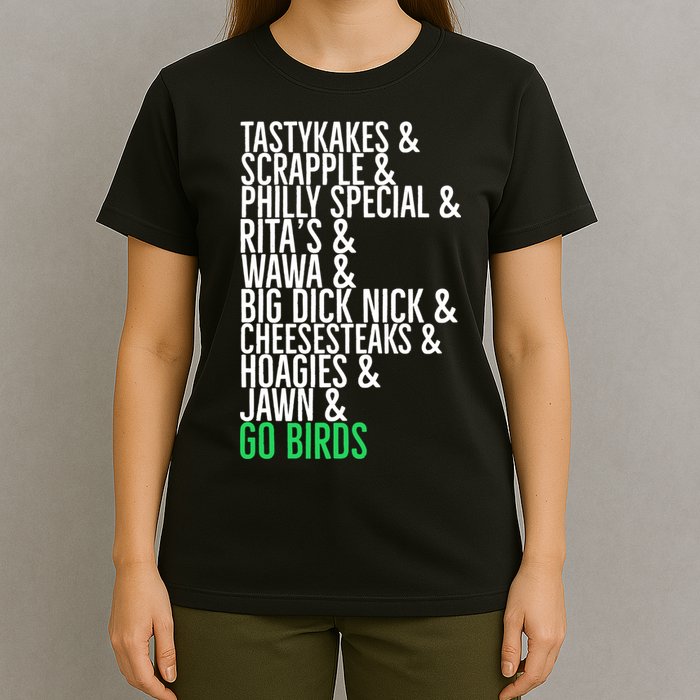 Go Birds. (Only Philly People Understand) T-Shirt