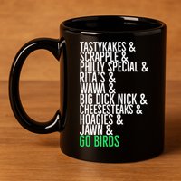 Go Birds. (Only Philly People Understand) 11oz C Handle Ceramic Mug