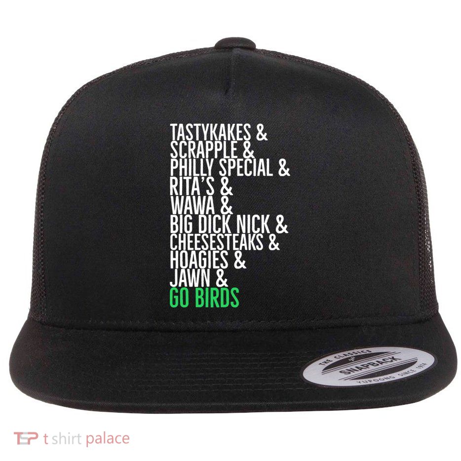 Go Birds. (Only Philly People Understand) Flat Bill Trucker Hat