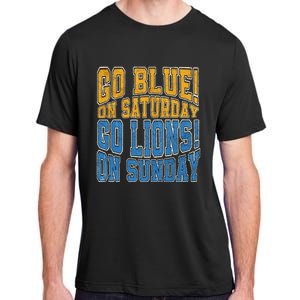 Go Blue On Saturday Go Lion On Sunday Football Fan Adult ChromaSoft Performance T-Shirt