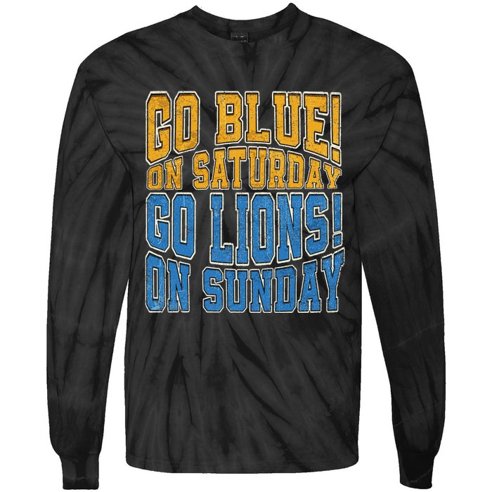 Go Blue On Saturday Go Lion On Sunday Football Fan Tie-Dye Long Sleeve Shirt