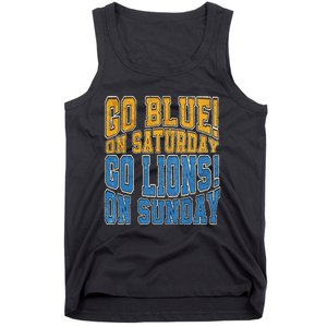 Go Blue On Saturday Go Lion On Sunday Football Fan Tank Top