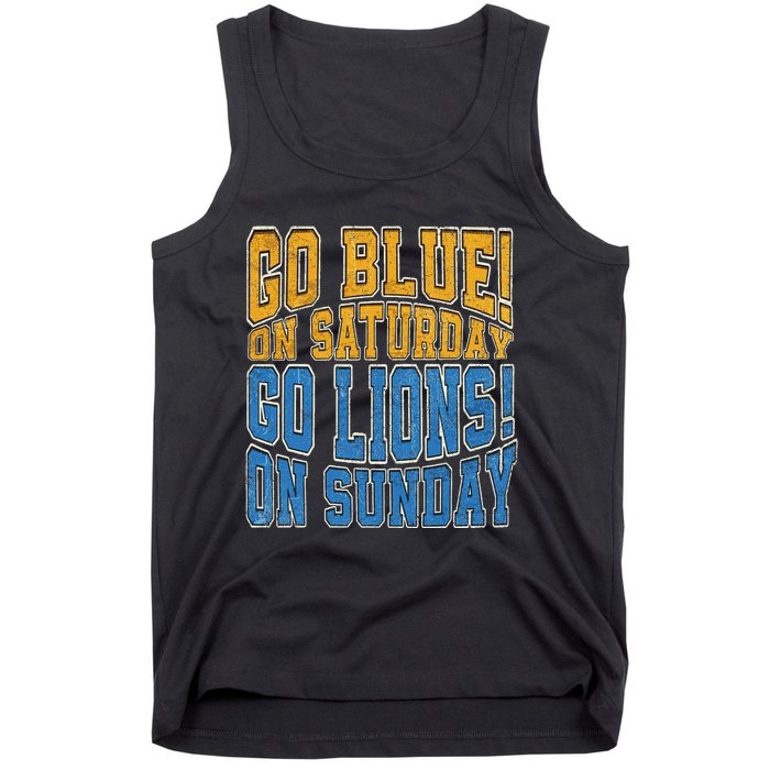 Go Blue On Saturday Go Lion On Sunday Football Fan Tank Top