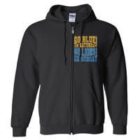 Go Blue On Saturday Go Lion On Sunday Football Fan Full Zip Hoodie