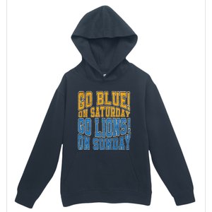 Go Blue On Saturday Go Lion On Sunday Football Fan Urban Pullover Hoodie