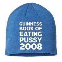 Guinness Book Of Eating Pussy 2008 Sustainable Beanie