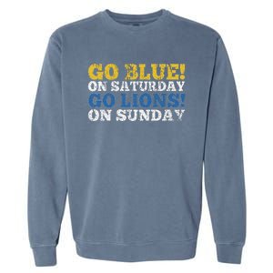 Go Blue On Saturday Go Lions On Sunday Garment-Dyed Sweatshirt