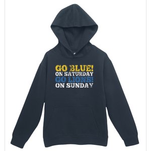 Go Blue On Saturday Go Lions On Sunday Urban Pullover Hoodie