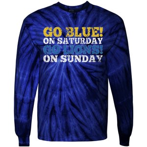 Go Blue On Saturday Go Lions On Sunday Tie-Dye Long Sleeve Shirt