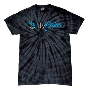 Gym Bodybuilder Only Gainz Only Gains Tie-Dye T-Shirt