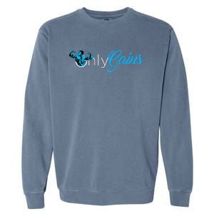 Gym Bodybuilder Only Gainz Only Gains Garment-Dyed Sweatshirt