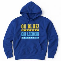 Go Blue On Saturday Go Lion On Sunday Hoodie