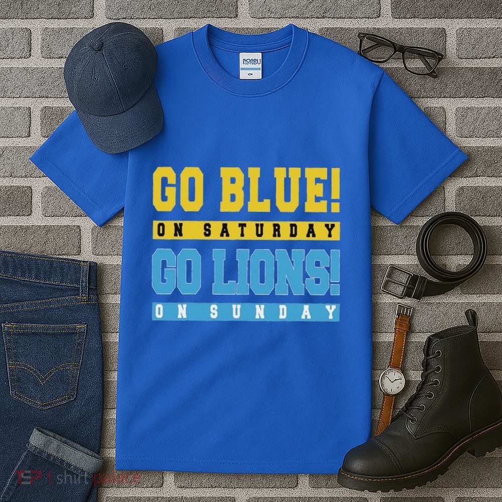 Go Blue On Saturday Go Lion On Sunday Tall T-Shirt