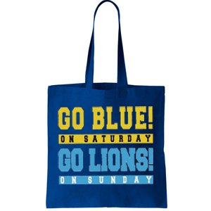 Go Blue On Saturday Go Lion On Sunday Tote Bag