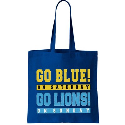 Go Blue On Saturday Go Lion On Sunday Bag