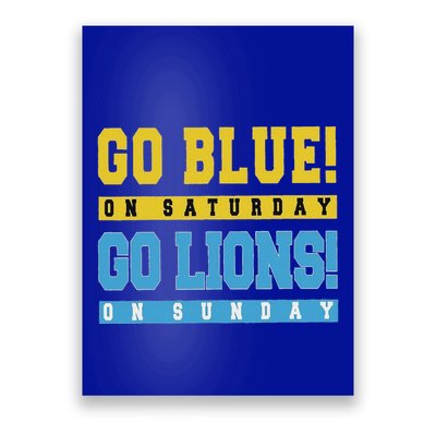 Go Blue On Saturday Go Lion On Sunday Poster
