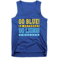 Go Blue On Saturday Go Lion On Sunday Tank Top