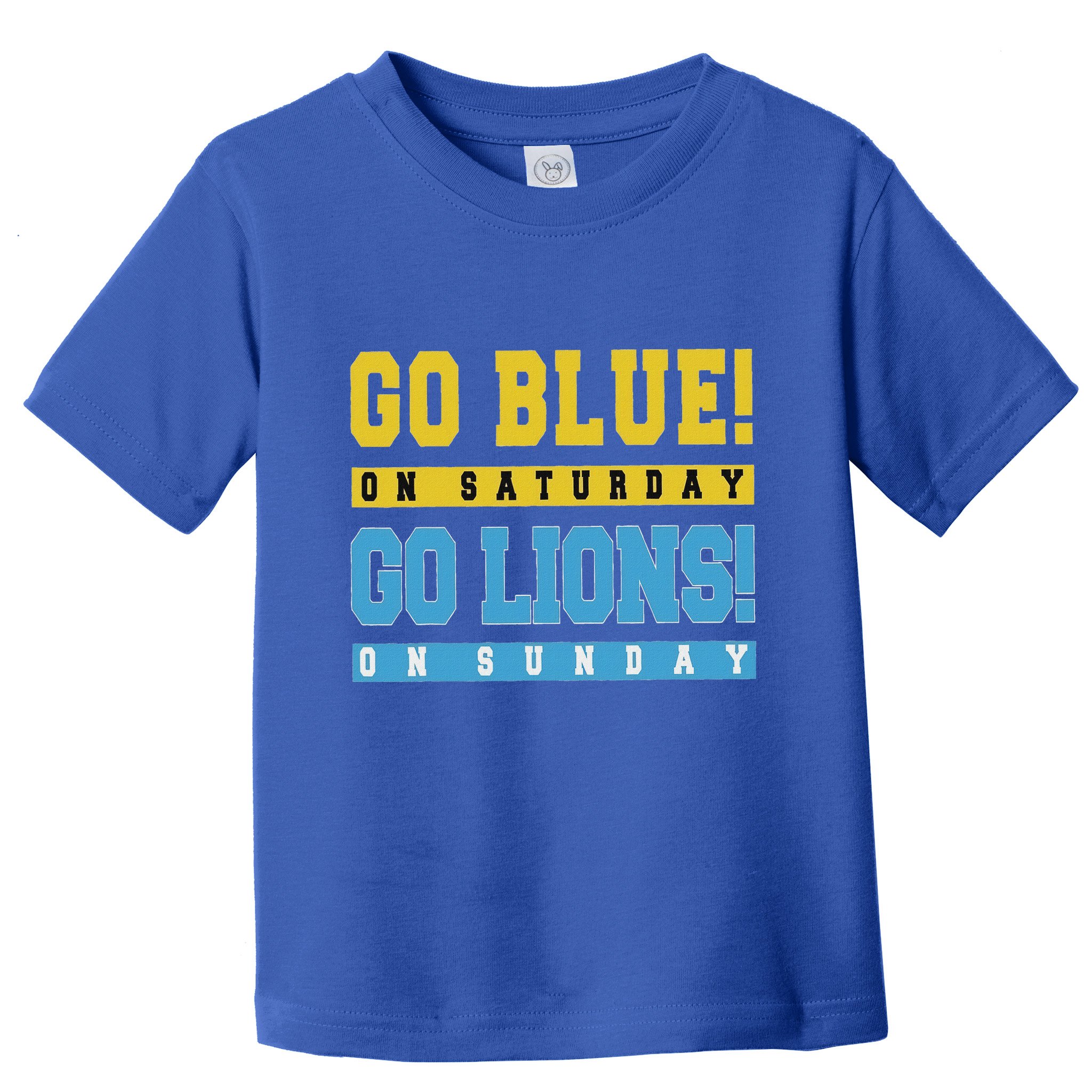 Go Blue On Saturday Go Lion On Sunday Toddler T-Shirt