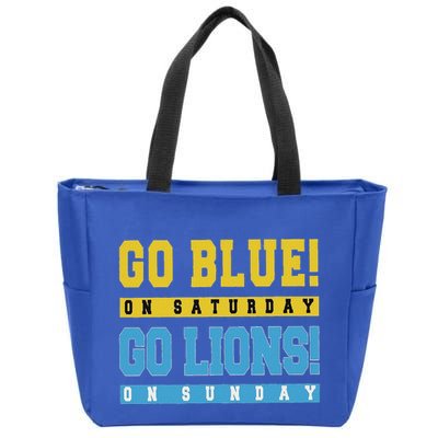 Go Blue On Saturday Go Lion On Sunday Zip Tote Bag