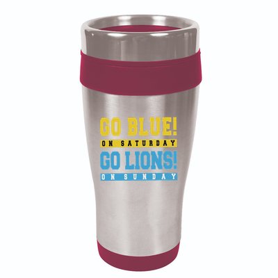 Go Blue On Saturday Go Lion On Sunday 16oz Travel Tumbler