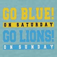 Go Blue On Saturday Go Lion On Sunday Sueded Cloud Jersey T-Shirt