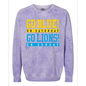 Go Blue! On Saturday Go Lions! On Sunday Football Fan Gift Colorblast Crewneck Sweatshirt