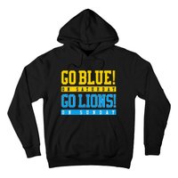 Go Blue! On Saturday Go Lions! On Sunday Football Fan Gift Hoodie