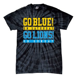 Go Blue! On Saturday Go Lions! On Sunday Football Fan Gift Tie-Dye T-Shirt