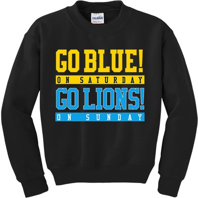 Go Blue! On Saturday Go Lions! On Sunday Football Fan Gift Kids Sweatshirt