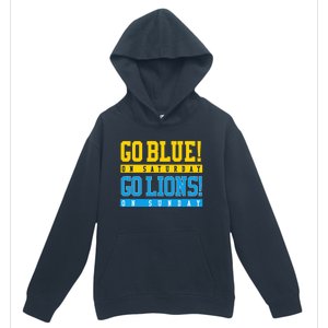 Go Blue! On Saturday Go Lions! On Sunday Football Fan Gift Urban Pullover Hoodie