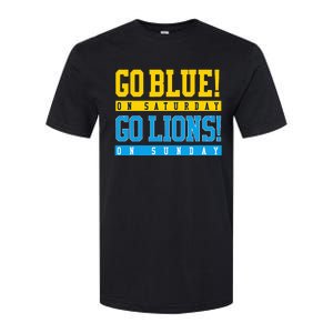 Go Blue! On Saturday Go Lions! On Sunday Football Fan Gift Softstyle CVC T-Shirt