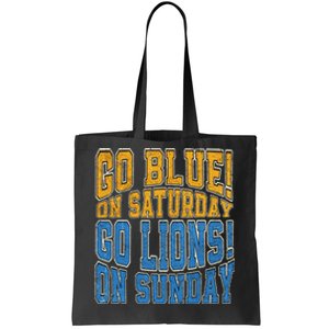 Go Blue On Saturday Go Lion On Sunday Football Fan Women Tote Bag