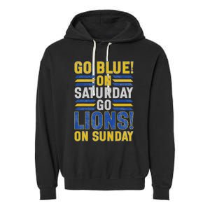 Go Blue On Saturday Go Lion On Sunday Garment-Dyed Fleece Hoodie