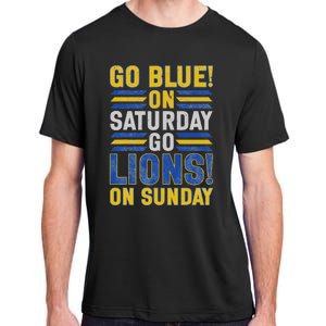 Go Blue On Saturday Go Lion On Sunday Adult ChromaSoft Performance T-Shirt