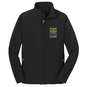 Go Blue On Saturday Go Lion On Sunday Core Soft Shell Jacket