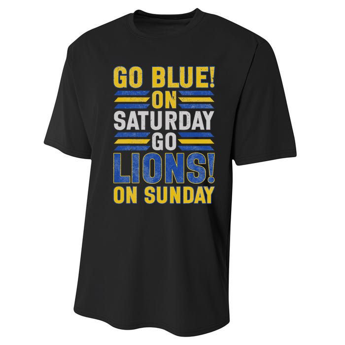 Go Blue On Saturday Go Lion On Sunday Performance Sprint T-Shirt