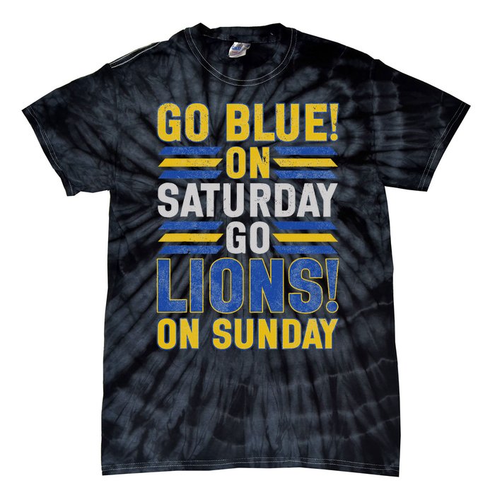 Go Blue On Saturday Go Lion On Sunday Tie-Dye T-Shirt