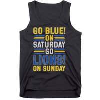 Go Blue On Saturday Go Lion On Sunday Tank Top