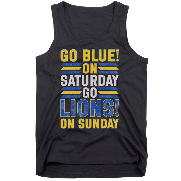 Go Blue On Saturday Go Lion On Sunday Tank Top