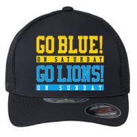 Go Blue! On Saturday Go Lions! On Sunday Football Fan Flexfit Unipanel Trucker Cap