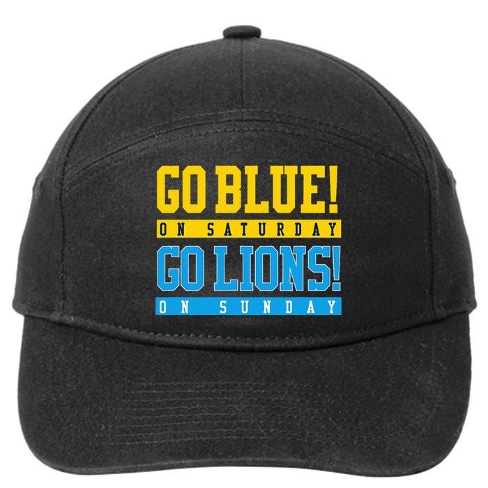 Go Blue! On Saturday Go Lions! On Sunday Football Fan 7-Panel Snapback Hat