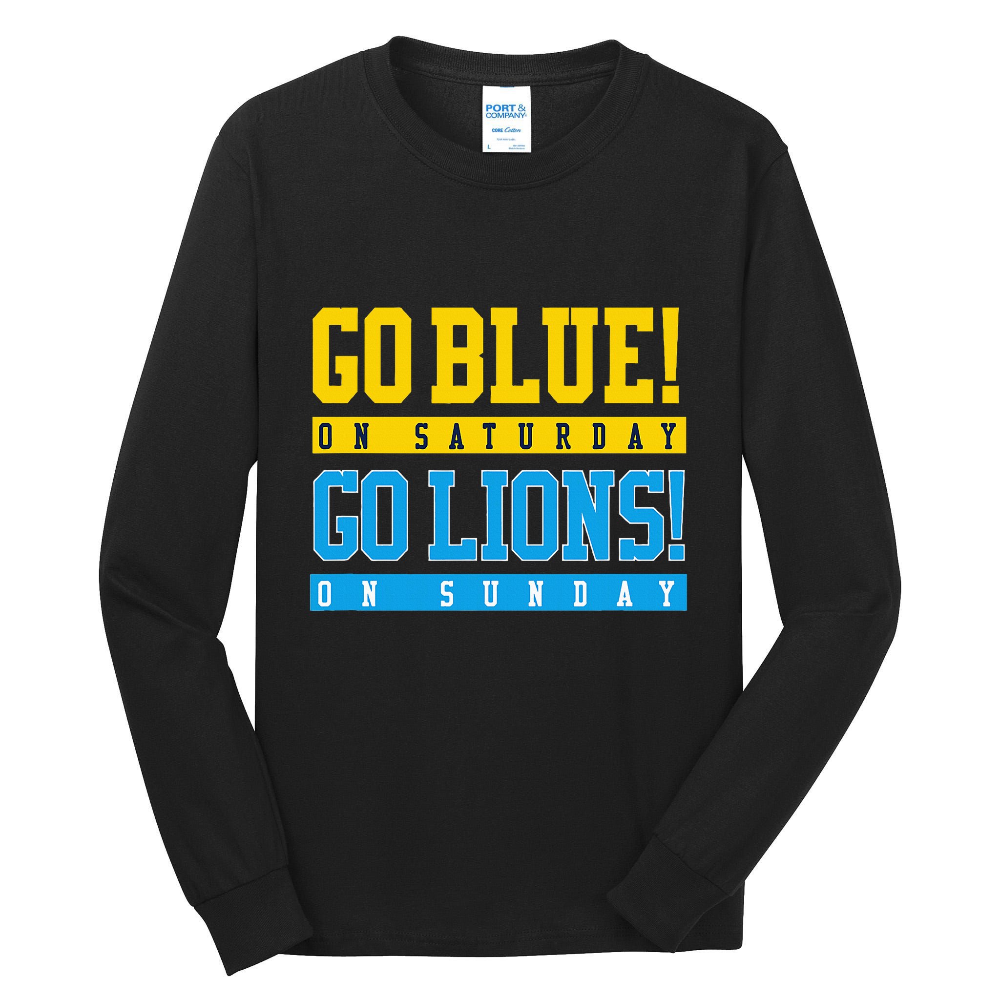 Go Blue! On Saturday Go Lions! On Sunday Football Fan Tall Long Sleeve T-Shirt